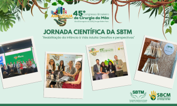 SBTM marca presença no 45º Congresso Brasileiro de Cirurgia da Mão com sua Jornada Científica