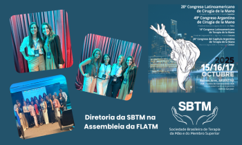 Diretoria da SBTM participa da Assembleia da Federação Latino-Americana de Terapia da Mão (FLATM)